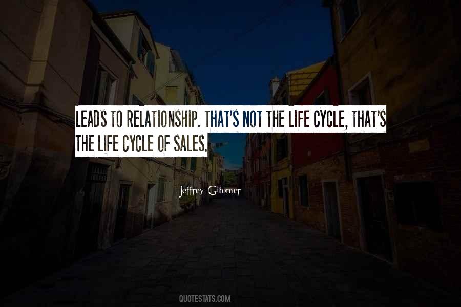 Quotes About The Life Cycle #677236