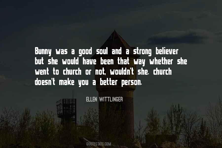 A Strong Soul Quotes #1254021