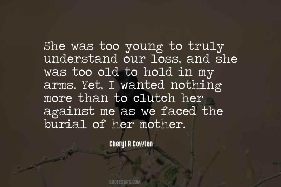 More Than A Mother Quotes #1363674