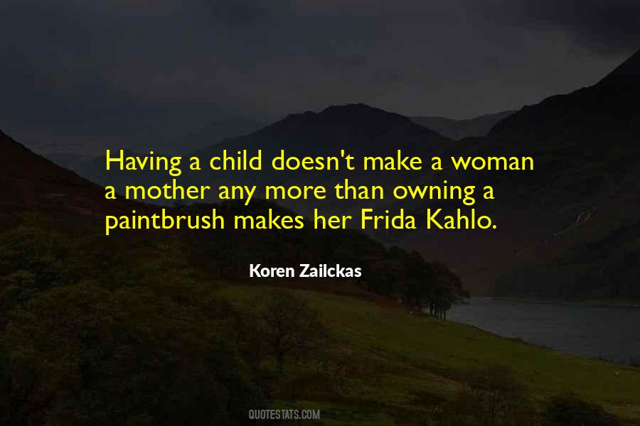 More Than A Mother Quotes #1465191