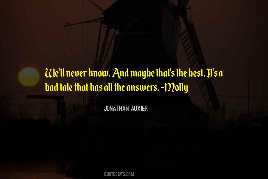 All The Answers Quotes #1134749