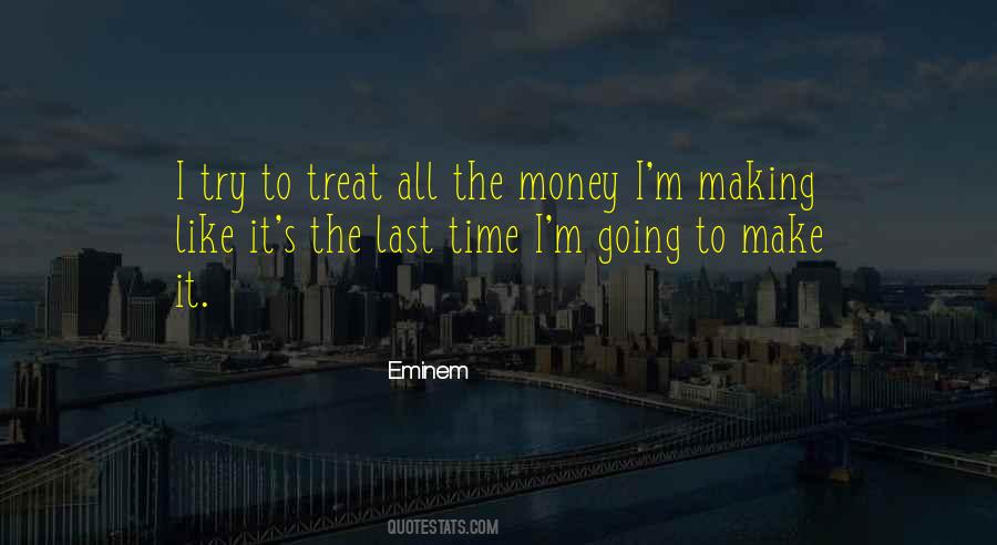 Money Making Money Quotes #229805