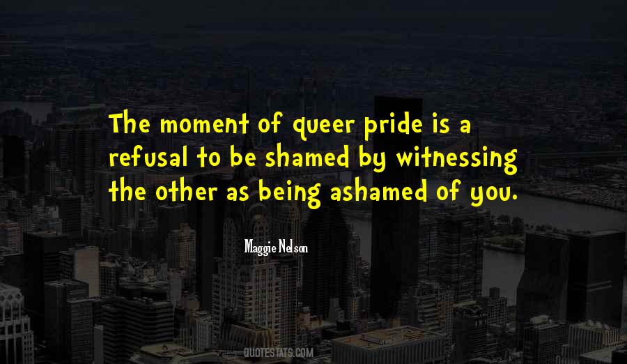 Pride Moment Quotes #108379