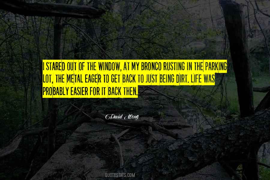 Dirt Life Quotes #1830658