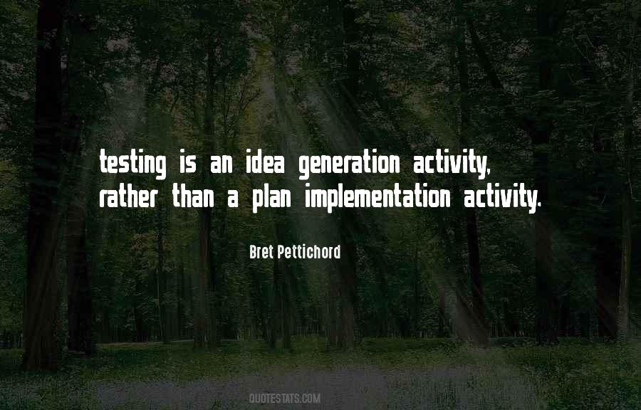 Quotes About Idea Generation #1681100