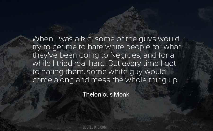 White Guy Quotes #1301272