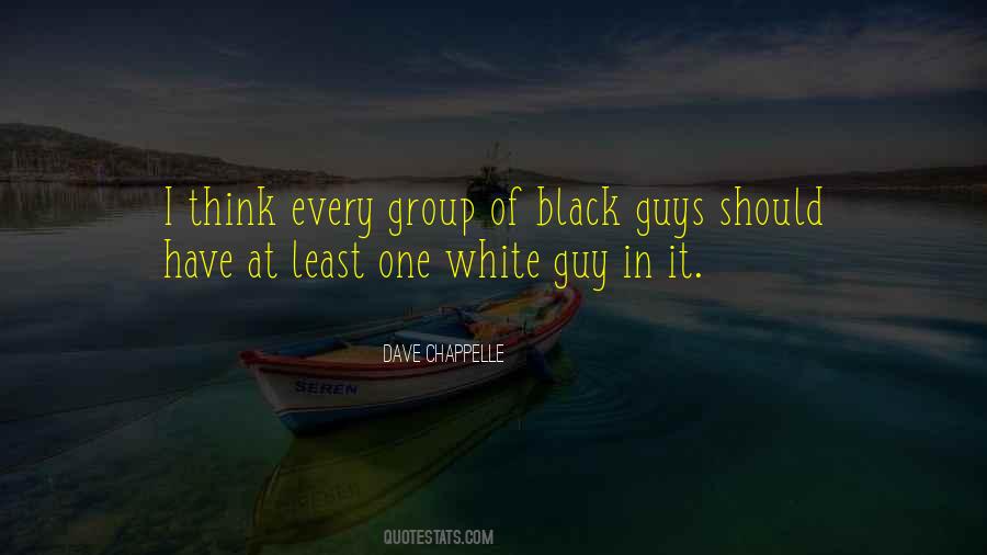 White Guy Quotes #1396025