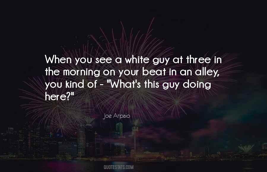 White Guy Quotes #1525106