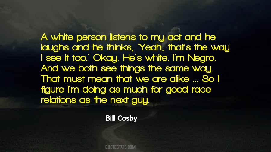 White Guy Quotes #300543