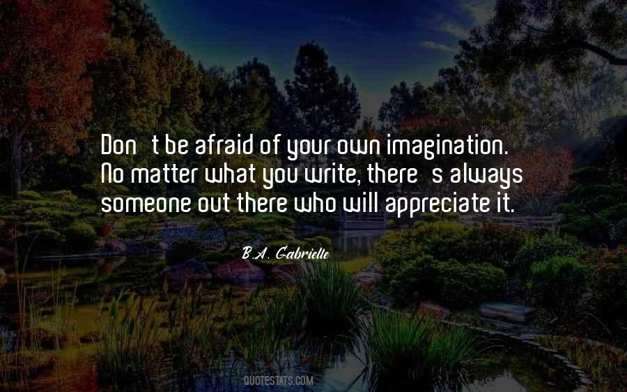 Out Of Imagination Quotes #1331782