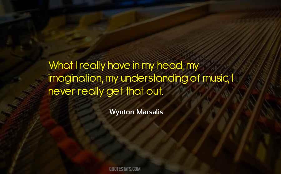 Out Of Imagination Quotes #345947