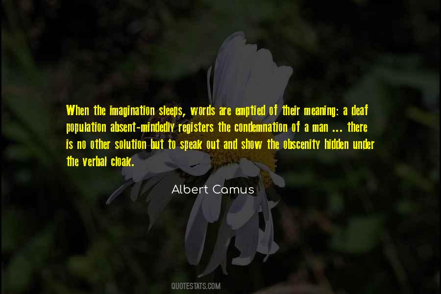 Out Of Imagination Quotes #359585