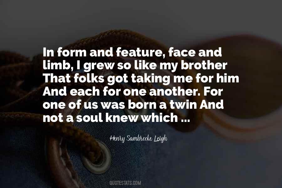 Me And My Twin Quotes #1748502