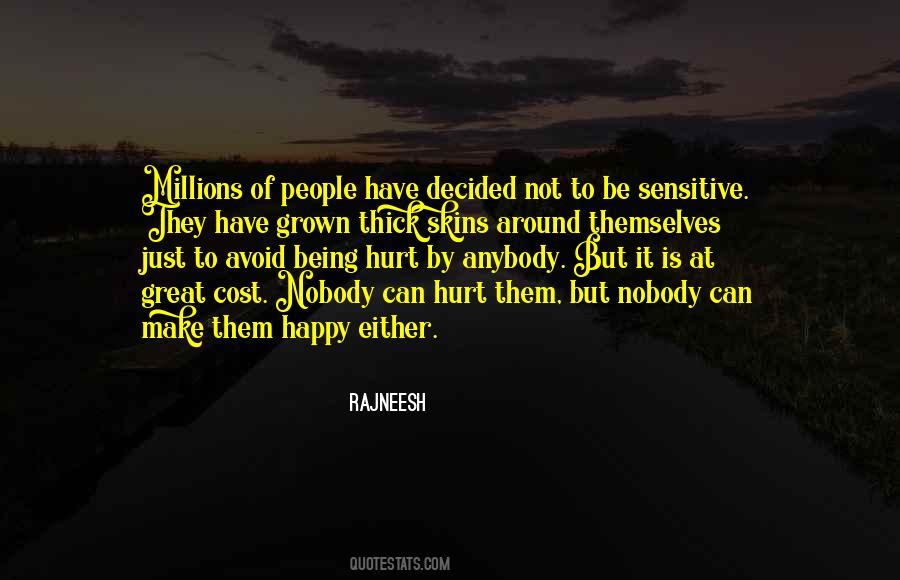 Nobody Can Make You Happy But Yourself Quotes #1637187