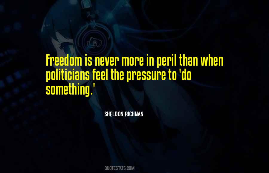 Feel The Pressure Quotes #1775444