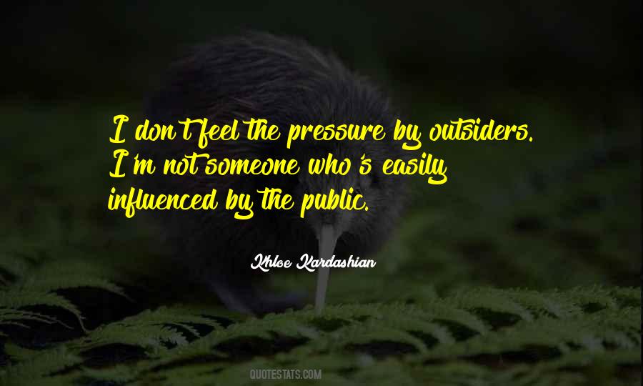 Feel The Pressure Quotes #405952