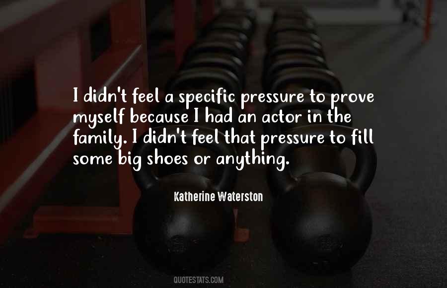 Feel The Pressure Quotes #565183