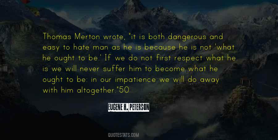 It Will Never Be Easy Quotes #794828