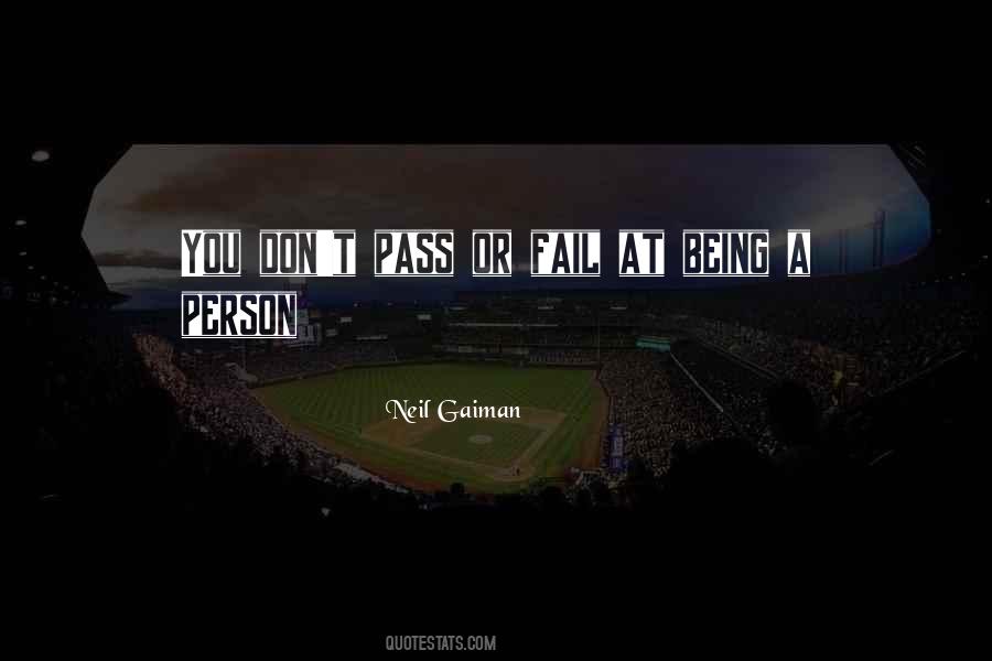 Pass Or Fail Quotes #1539797