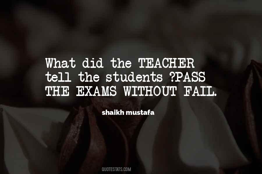 Pass Or Fail Quotes #506597