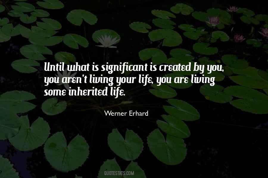 Erhard Quotes #1013130