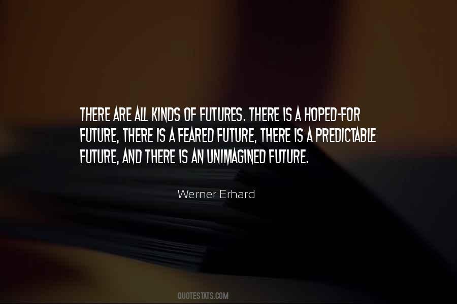 Erhard Quotes #719688