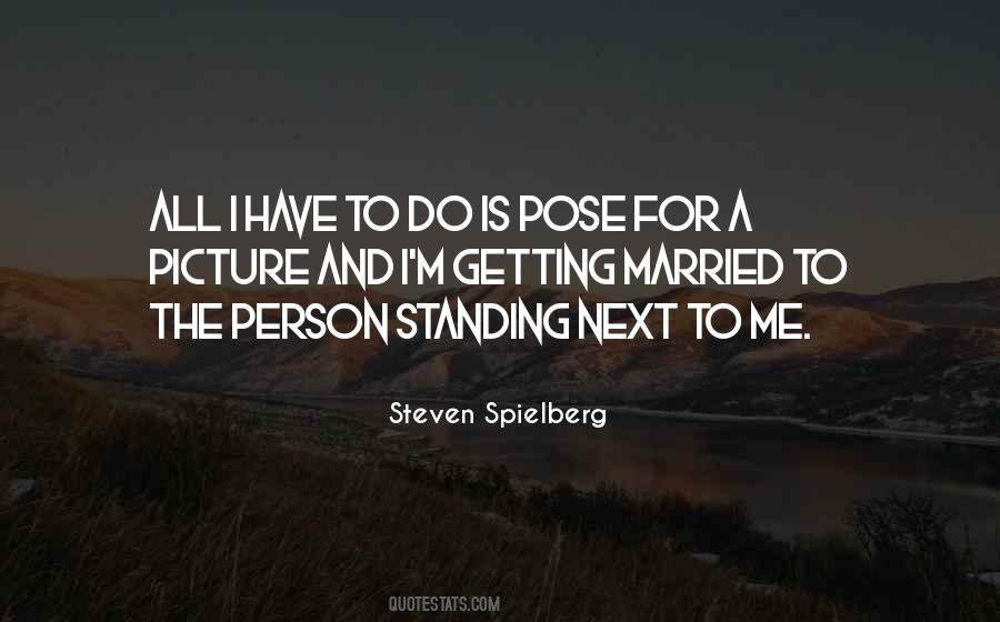 Pose For A Picture Quotes #197422