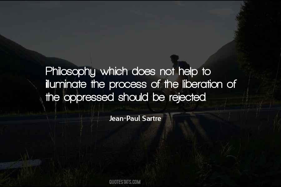 Philosophy Sartre Quotes #1514665