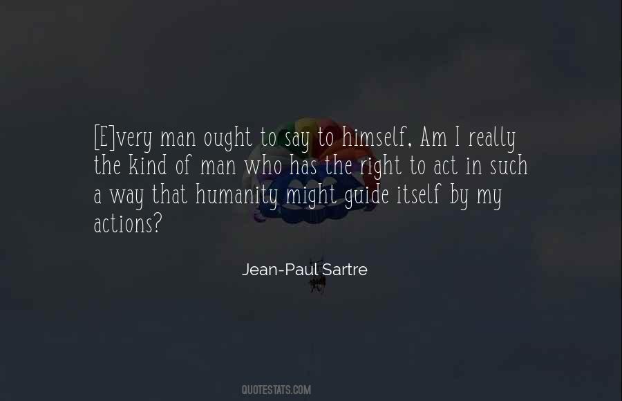 Philosophy Sartre Quotes #1708269