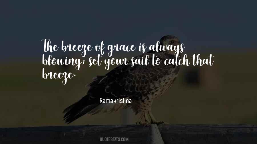 The Breeze Is Blowing Quotes #720995