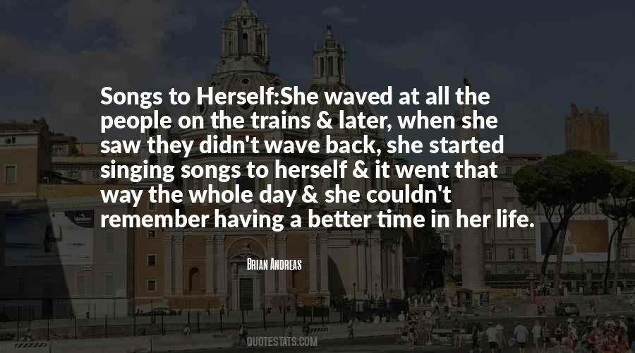Quotes About Having A Better Life #1566844