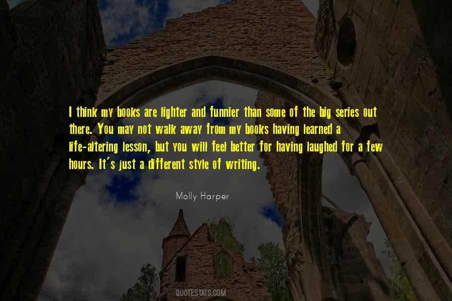 Quotes About Having A Better Life #1640577