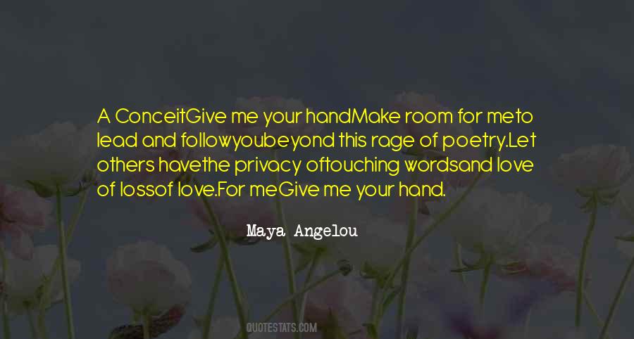 Give Your Hand Quotes #1246290