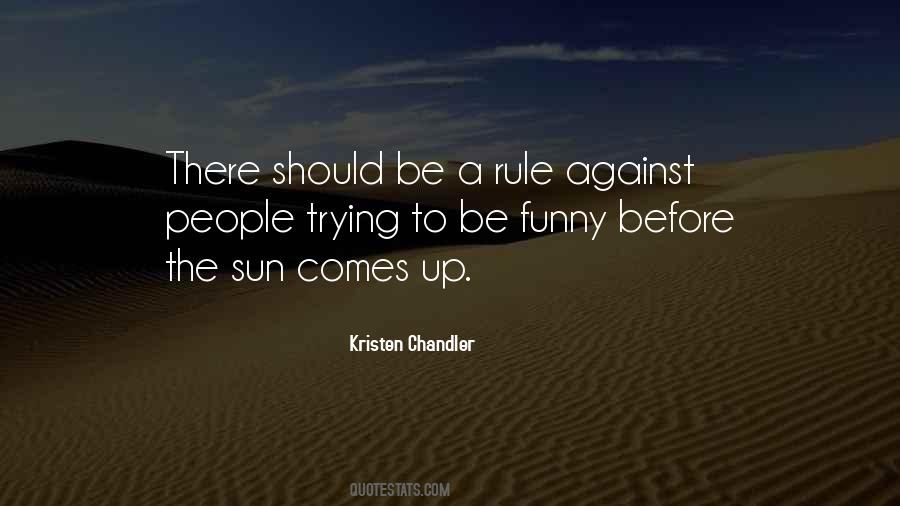 Trying To Rule Quotes #1643572