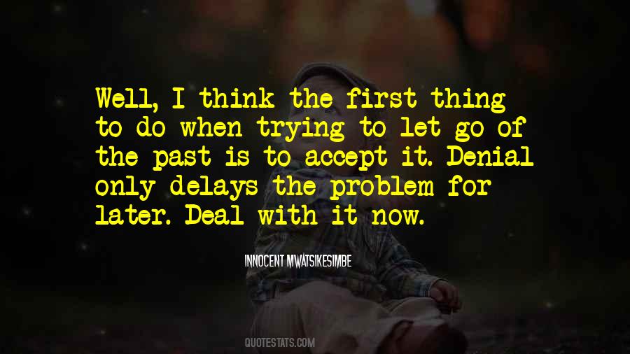 Go For It Now Quotes #1732448