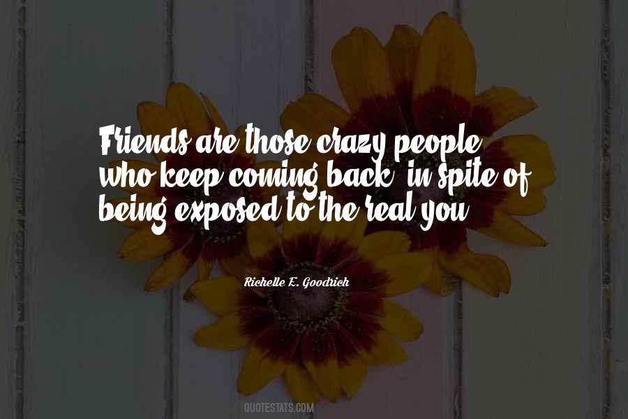 Real True Friendship Quotes #1322533