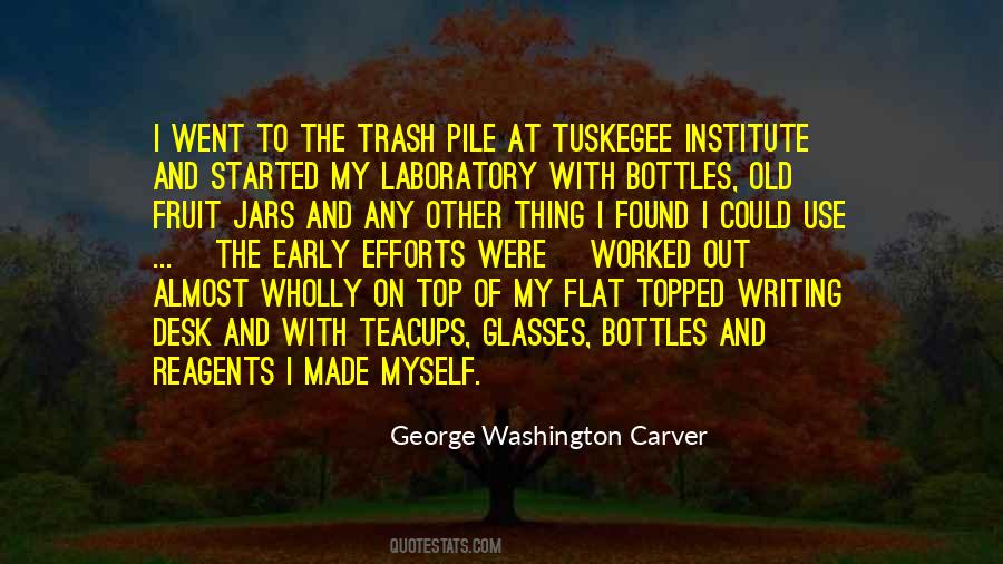 Out With The Trash Quotes #1369361