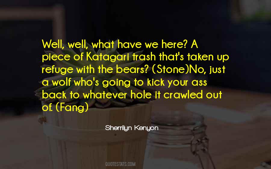 Out With The Trash Quotes #1647539
