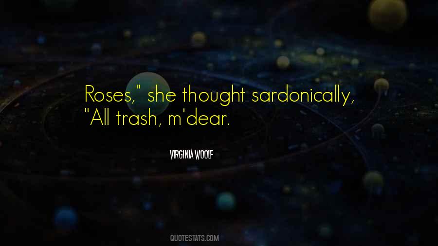 Out With The Trash Quotes #24785