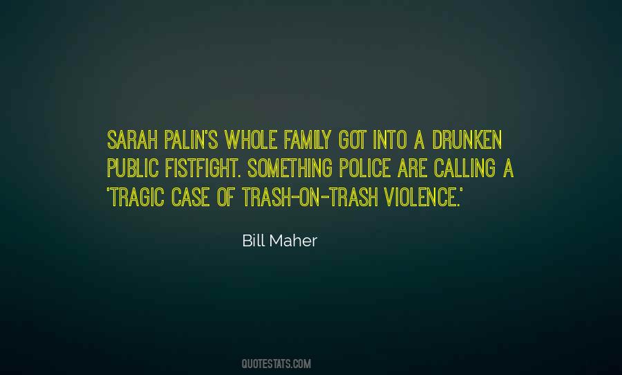 Out With The Trash Quotes #91215