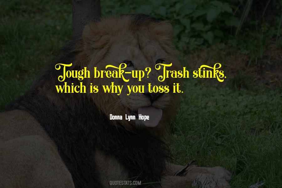 Out With The Trash Quotes #92239