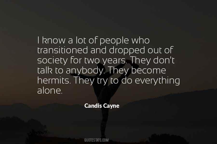 Do Everything Alone Quotes #1788774