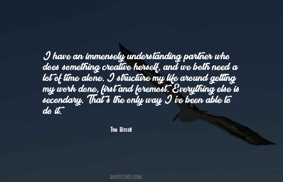 Do Everything Alone Quotes #590528