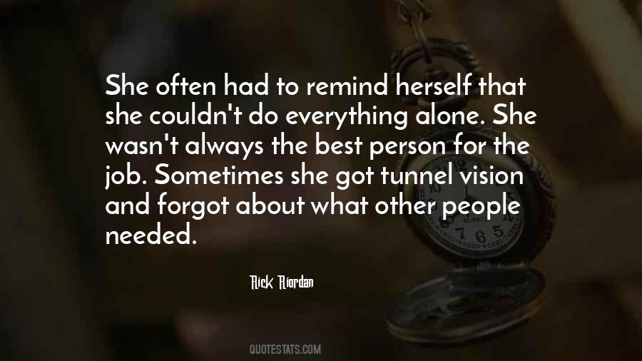 Do Everything Alone Quotes #668552