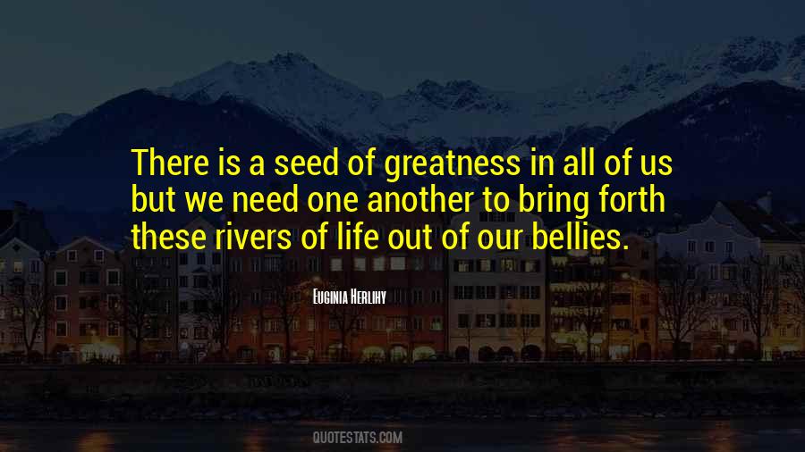 Rivers Of Life Quotes #512663
