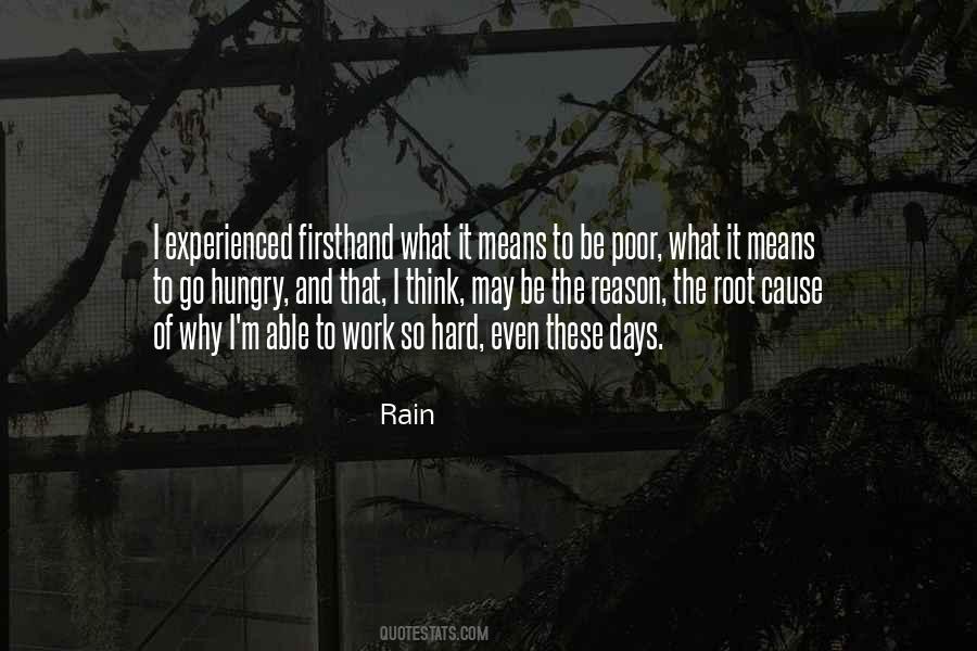 Why I Work Hard Quotes #1220143