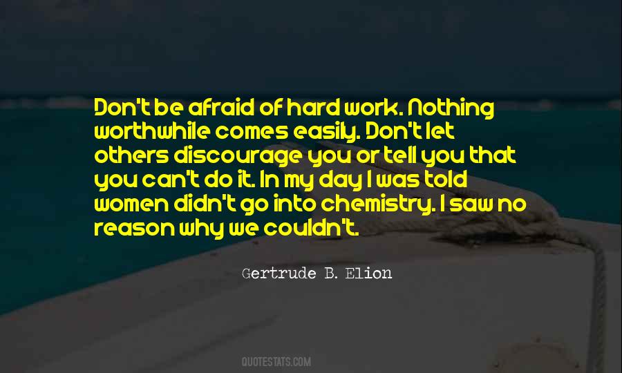 Why I Work Hard Quotes #1531926