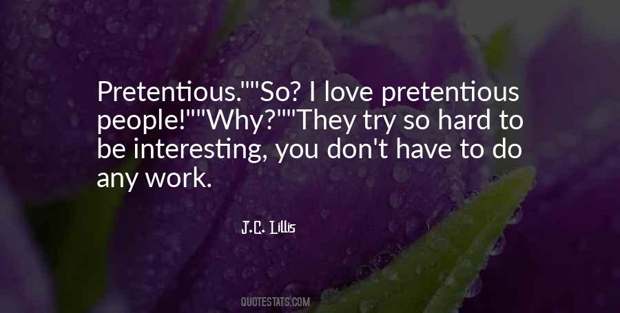 Why I Work Hard Quotes #765381