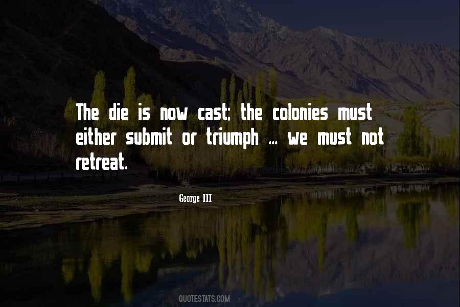 The Die Is Cast Quotes #1485083