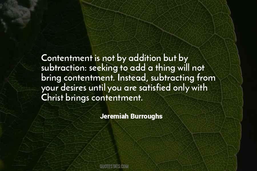 Are You Satisfied Quotes #1465504